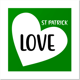 Love St Patricks Day Posters and Art